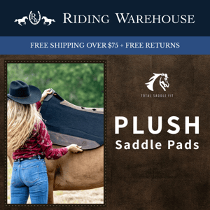 PLUSH Saddle Pads For A Customized Fit