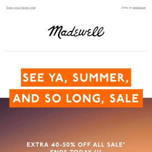 Extra 40%-50% off all sale ends today