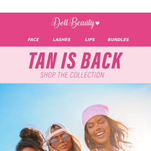 Our Tan IS BACK! Shop Now ☀️