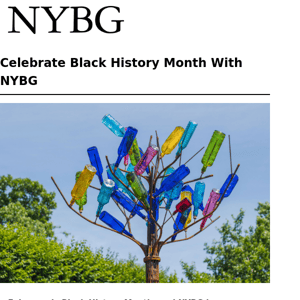 Celebrate Black History Month With NYBG