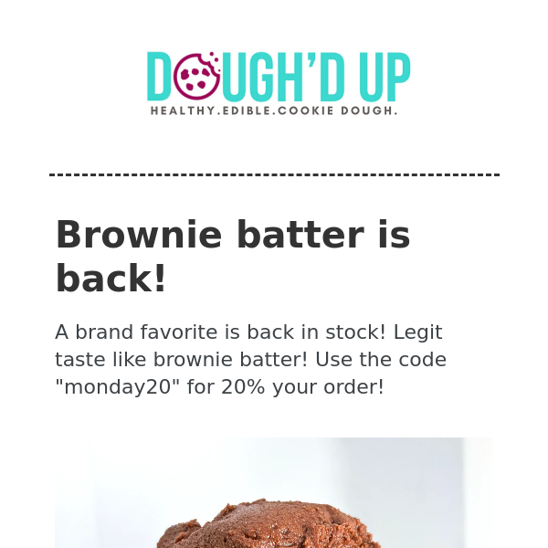 BROWNIE BATTER IS BACK!