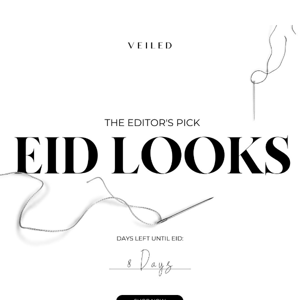 The Editor's Pick: Eid Looks