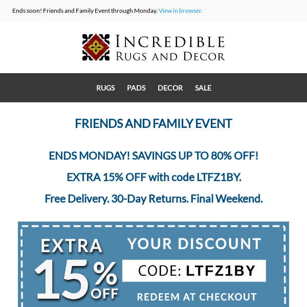 Hurry! Friends and Family EXTRA 15% Off ends Monday. Free Shipping and Free Pad with select sizes.