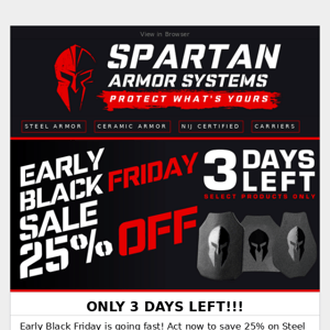 Black Friday Is Early! 25% Off & Only 3 days left!