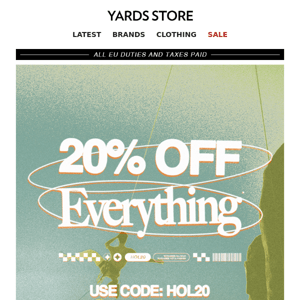 20% Off Everything*