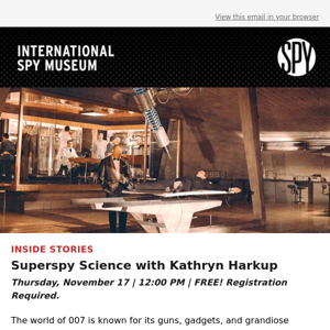 Superspy Science with Kathryn Harkup 🕵️🧪
