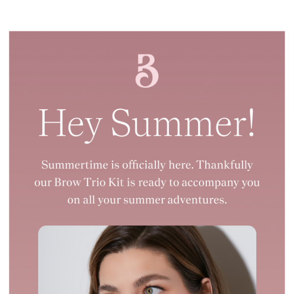 Are your brows summer-ready?