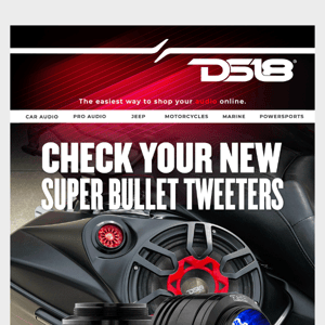 Check Your New Super Bullet Tweeters