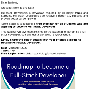 A Free Webinar on : Roadmap to become a Full-Stack Developer by Talent Battle! Today at 7PM.
