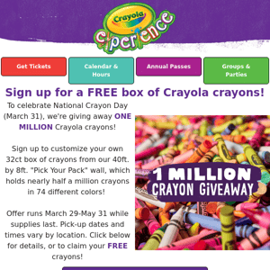 Sign up for our Million Crayon Giveaway!