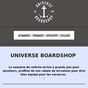 La semaine de relâche arrive  ! 🏂 | Universe Boardshop
