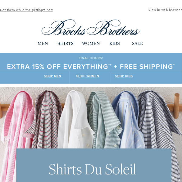Final hours: An extra 15% off new shirts and more! - Brooks Brothers