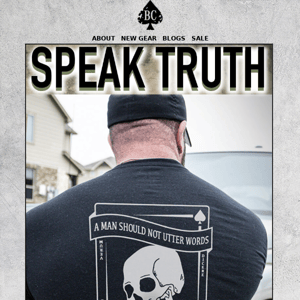 New Speak Truth Design! - Now Shipping!