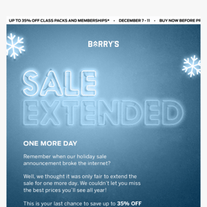 The Barry’s Holiday sale extended