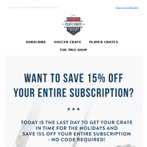 Want to save 15% off your entire subscription?