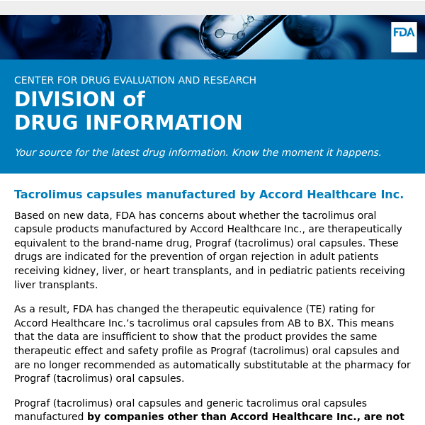Concerns regarding the therapeutic equivalence of Accord Healthcare Inc.’s generic of Prograf (tacrolimus) oral capsules - Drug Information Update