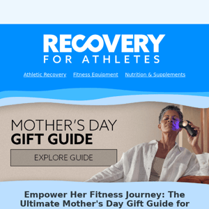 Celebrate Mom's Fitness Journey with Our Exclusive Mother's Day Gift Guide 🌷💪