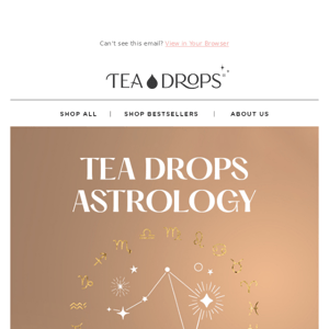 The Best Tea Drops for Your Sign ♌♎