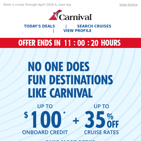 ⏰ Ends Today: $100 Onboard Credit & 35% Off Cruises ⏰