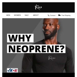 Why Neoprene?