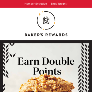 Last Chance to Earn 2x Points!