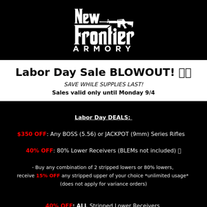 Labor Day Sale BLOWOUT! 🤯