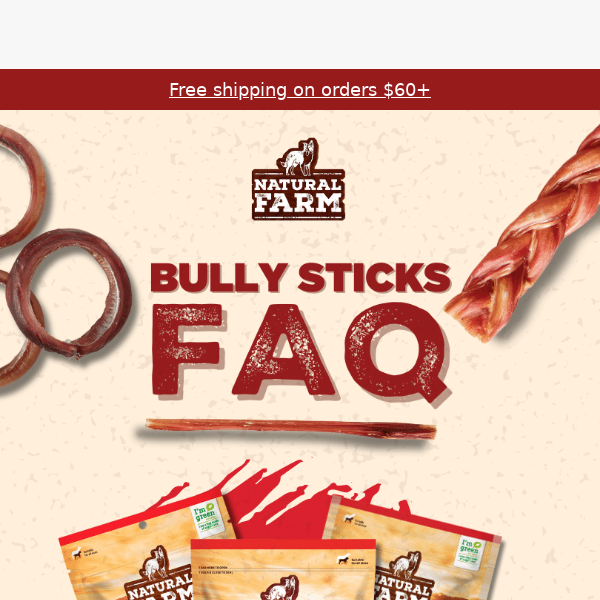 Hungry for answers about our Bully Sticks?