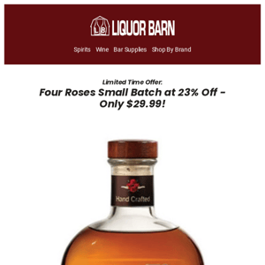 Limited Time Offer: Four Roses 23% Off 🌹