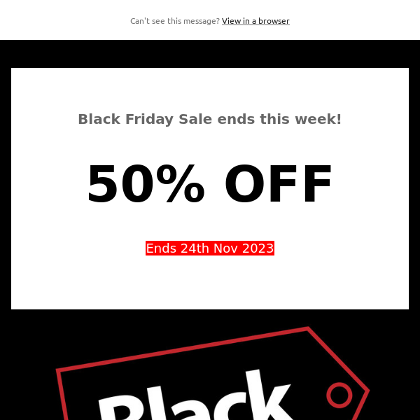 🔴 Extra 50% Off Black Friday