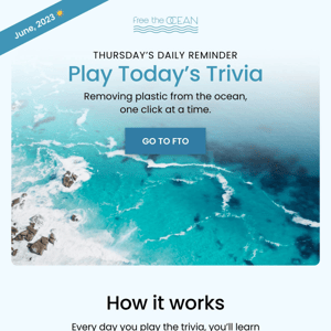 Play Thursday's Trivia + Remove Plastic from the Ocean