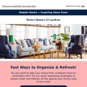 📆 Fast Ways to Organize & Refresh!