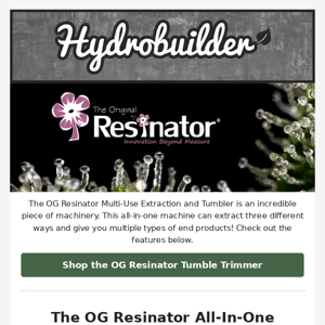 The OG All-In-One Resinator Machine 🍯