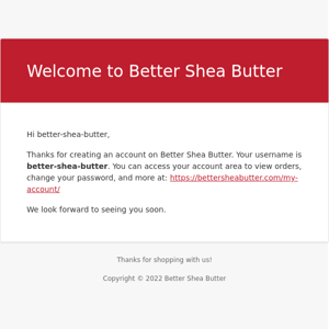 Your Better Shea Butter account has been created!