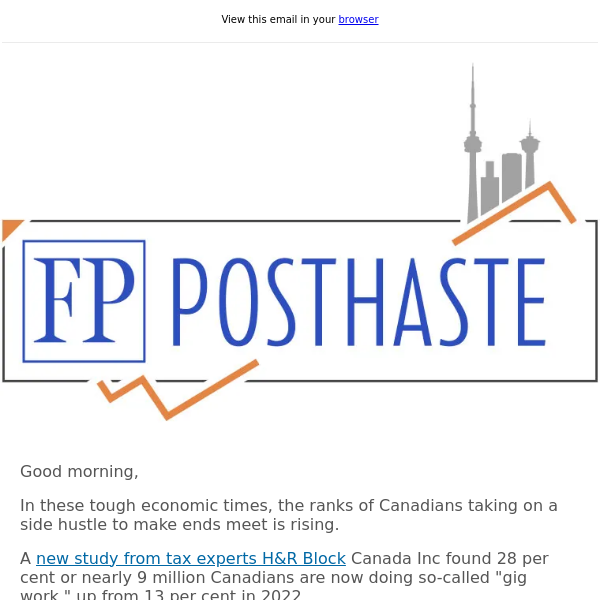 Posthaste: Cash-strapped Canadians are taking on side hustles to make ends meet
