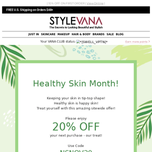 Treat yourself with 20% OFF for Healthy Skin Month!