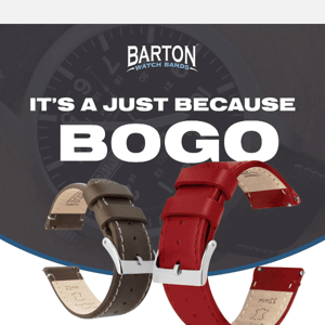 ‘Cause You Don’t Always Need a Reason, Barton Watch Bands