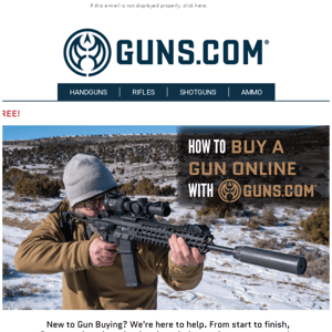 New To Online Gun Buying? We Got You Covered.