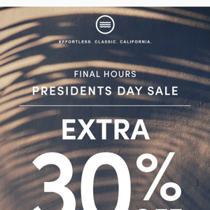 ENDS TODAY - Extra 30% Off Sale
