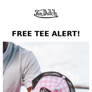 FREE TEE ALERT!