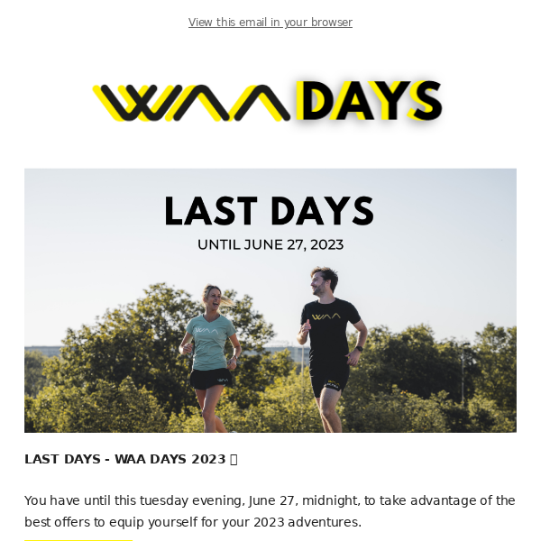 💥 LAST DAYS - WAA Days