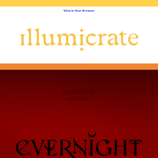 Introducing Evernight by Illumicrate...
