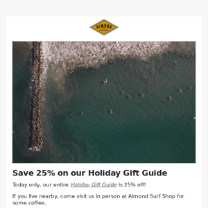 Today Only: Save 25% on Holiday Gifts from Almond Surf Shop