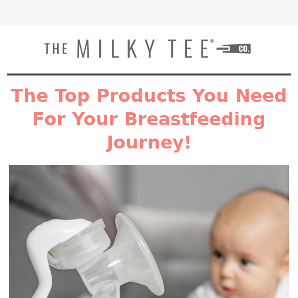 The Top Products You Need For Your Breastfeeding Journey! ❤️