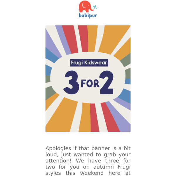 🍂 Enjoy 3 for 2 on Frugi This Weekend