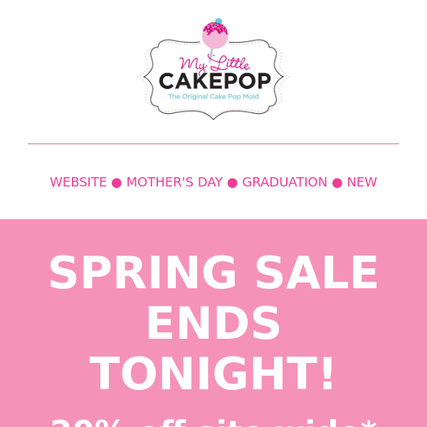 Last chance... 20% off Spring Sale ends tonight!