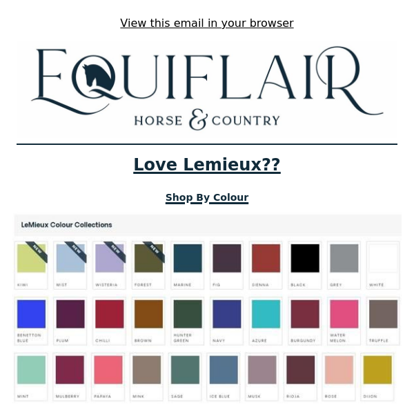 Equiflair Saddlery, Love Lemieux? - Shop By Colour 🚨