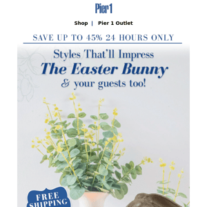 Flash Sale 🐰  24 hours up to 45% off