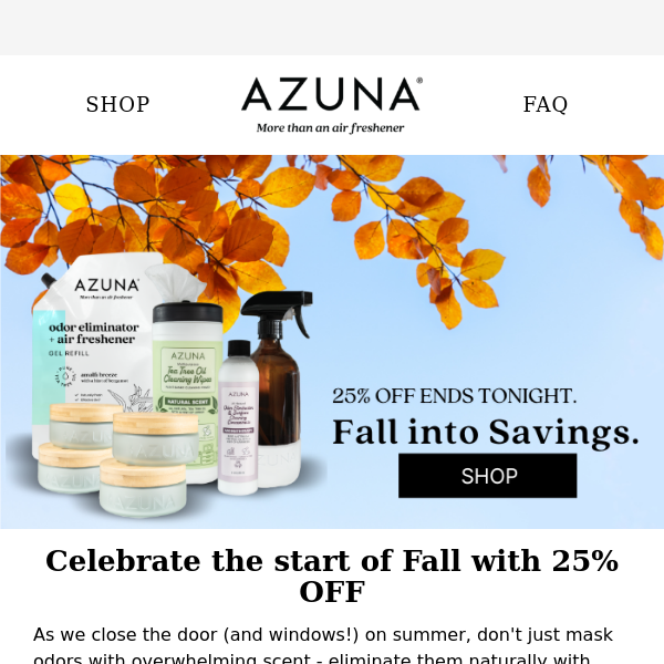 Celebrate Fall with an Extra 25% OFF 🍂