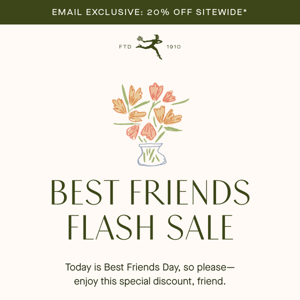 Best Friends Day Sale Ends At Midnight
