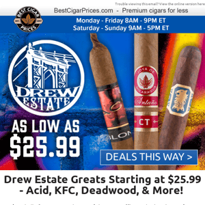  🎠 Drew Estate Greats Starting at $25.99 - Acid, KFC, Deadwood, & More! 🎠